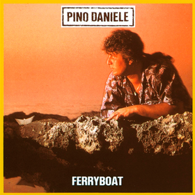 Ferryboat Pino Daniele
