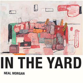 In The Yard Neal Morgan