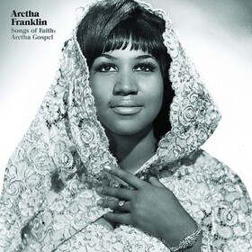 Songs of Faith: Aretha Franklin Aretha Franklin