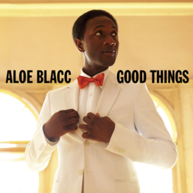 Good Things Aloe Blacc
