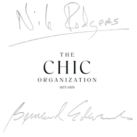 The Chic Organization '77-'79 Chic