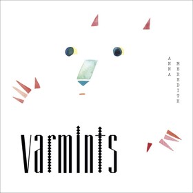 Varmints Anna Meredith
