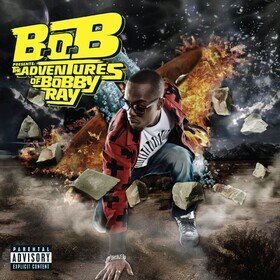 B.o.B Presents: The Adventures of Bobby Ray B.o.B