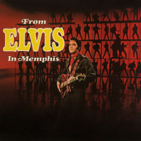 From Elvis In Memphis Elvis Presley