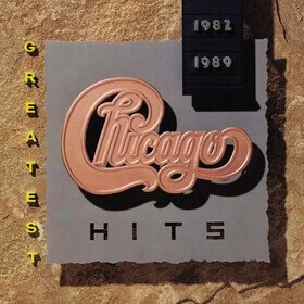 Greatest Hits 1982-1989 (Limited Edition) Chicago