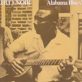 Alabama Blues J.B. Lenoir