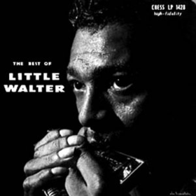 Best Of Little Walter Little Walter