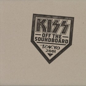Off The Soundboard: Tokyo 2001 Kiss