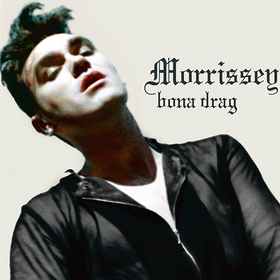 Bona Drag (Expanded Edition) Morrissey