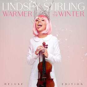 Warmer In The Winter (Deluxe Edition) Lindsey Stirling