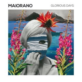 Glorious Days Maiorano