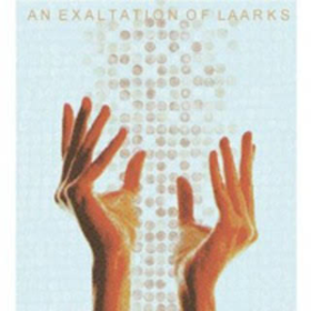 An Exaltation Of Laarks Laarks