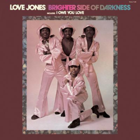 Love Jones Brighter Side Of Darkness