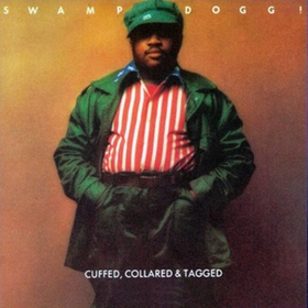 Cuffed Collared & Tagged Swamp Dogg