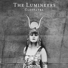 Cleopatra (Deluxe Edition) Lumineers