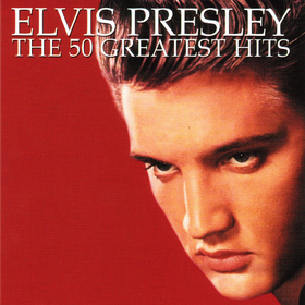 50 Greatest Hits Elvis Presley