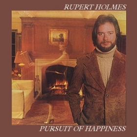 Pursuit Of Happiness Rupert Holmes