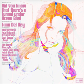 Did You Know That There's A Tunnel Under Ocean Blvd (Festival Edition) Lana Del Rey