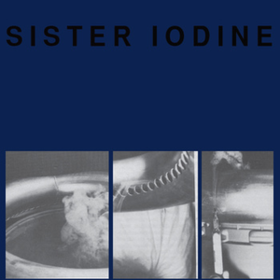 Blame Sister Iodine