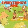 Everything's Fine