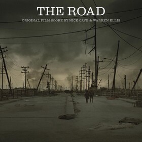 The Road Nick Cave / Warren Ellis