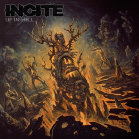 Up In Hell Incite