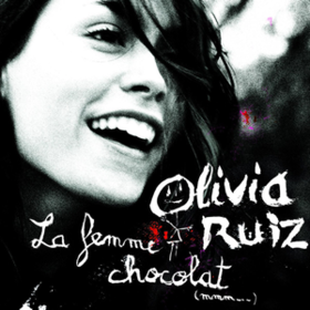 La Femme Chocolat Olivia Ruiz