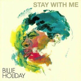 Stay with Me (Clear) Billie Holiday
