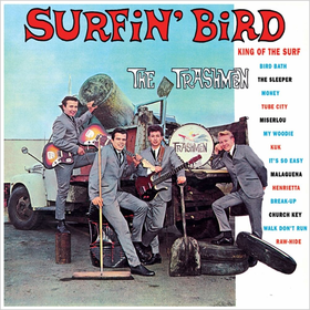 Surfin' Bird Trashmen