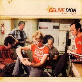 1 Fille & 4 Types (Reissue) Celine Dion