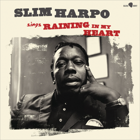 Sings Raining In My Heart Slim Harpo