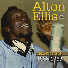 Treasure Isle 1966- 1968 Alton Ellis