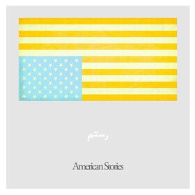 American Stories Rostam