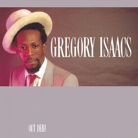 Out Deh Gregory Isaacs
