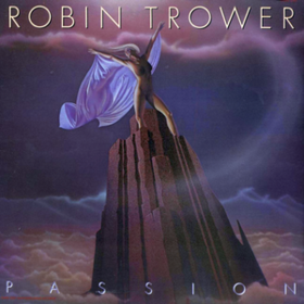 Passion Robin Trower