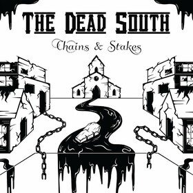 Chains & Stakes Dead South