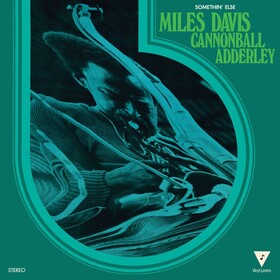 Somethin' Else Cannonball Adderley & Miles Davis