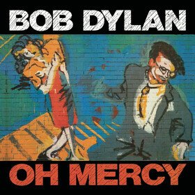 Oh Mercy (2026 Reissue) Bob Dylan