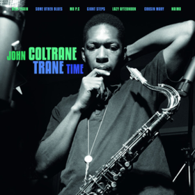 Trane Time John Coltrane