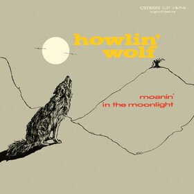 Moanin' In The Moonlight (Limited Edition) Howlin' Wolf