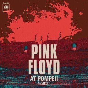 Pink Floyd At Pompeii - MCMLXXII Pink Floyd