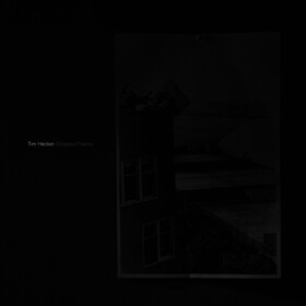 Dropped Pianos Tim Hecker