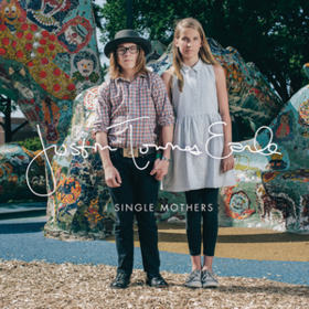 Single Mothers Justin Townes Earle