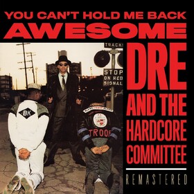 You Can't Hold Me Back Awesome Dre