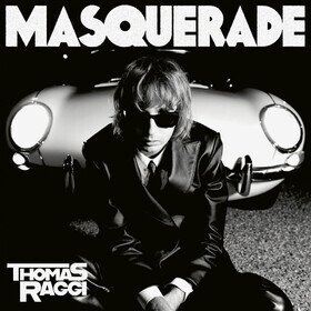 MASQUERADE Thomas Raggi