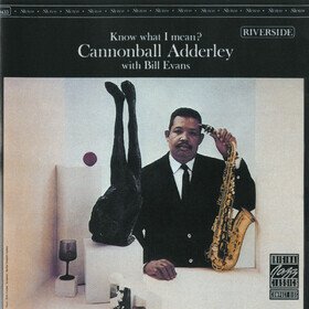 Know What I Mean? Cannonbal Adderley and Bill Evans