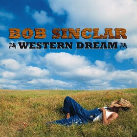 Western Dream Bob Sinclar