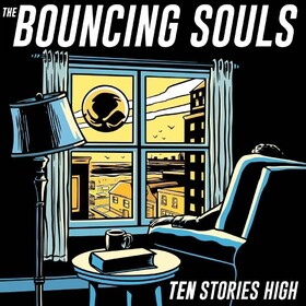 Ten Stories High Bouncing Souls
