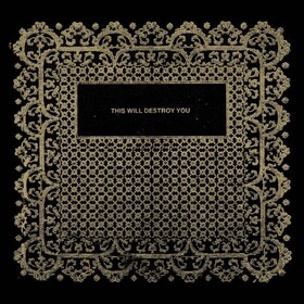 This Will Destroy You (Anniversary Edition) This Will Destroy You