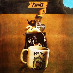 Arthur Or The Decline And Fall Of The British Empire The Kinks
